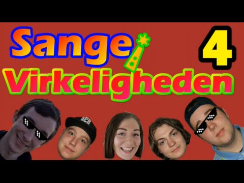 Sange i Virkeligheden #4