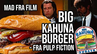 BIG KAHUNA BURGER + 5$ MILKSHAKE | Mad fra film