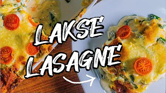 Lakselasagne | Magisk lasagnesauce | Jacob Jørgsholm