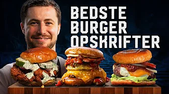 Mine 3 Bedste Burger Opskrifter!