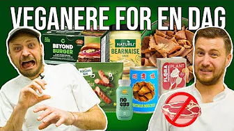 ER VEGANSK MAD BEDRE END KØD?? TESTER 10 RETTER
