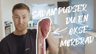 Sådan pudser du en oksemørbrad super nemt | Jacob Jørgsholm