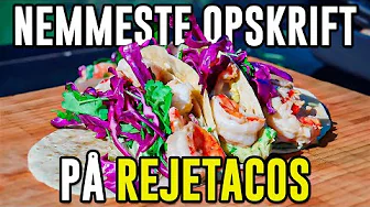 PERFEKTE REJE TACOS PÅ GRILLEN