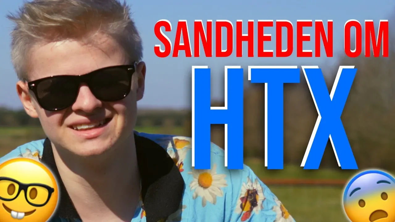 SANDHEDEN OM HTX (GYMNASIET)
