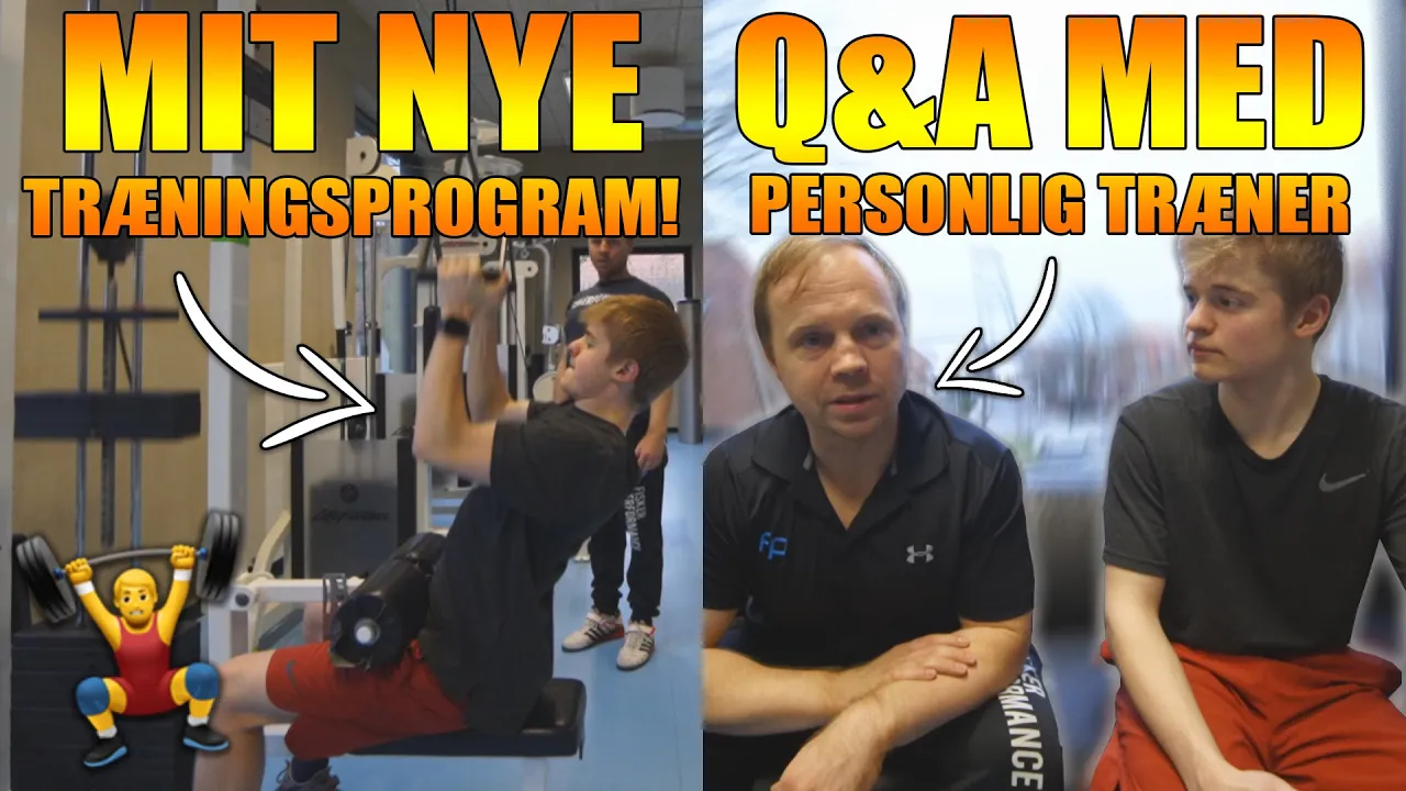 MIT NYE TRÆNINGSPROGRAM + Q&A MED MIN PERSONLIGE TRÆNER! (ØVELSER, KOST OG MÅL)