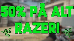 [DK] 50% AF PÅ ALT RAZER?!!?