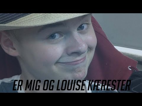 Er Louise Madsen og jeg Kærester ? | Q&A
