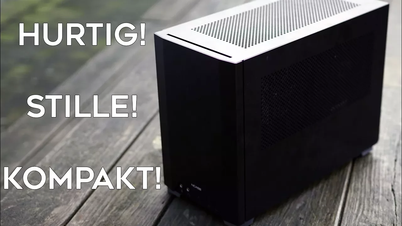 KOMPAKT, STILLE OG KRAFTFULD - MIN NYE GAMING PC!