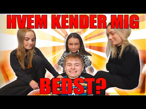 "HVOR MANGE KÆRESTER HAR JEG HAFT?" - HVEM KENDER MIG BEDST MED KONERNE!