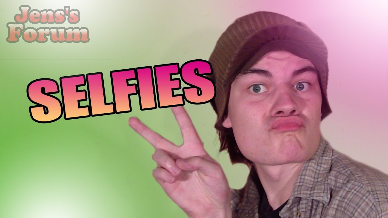 Selfies - Jens's Forum