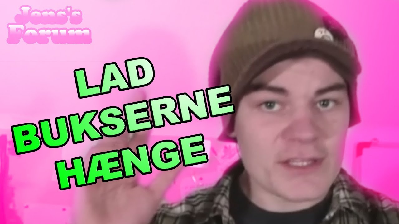 Hængerøvs Bukser - Jens's Forum