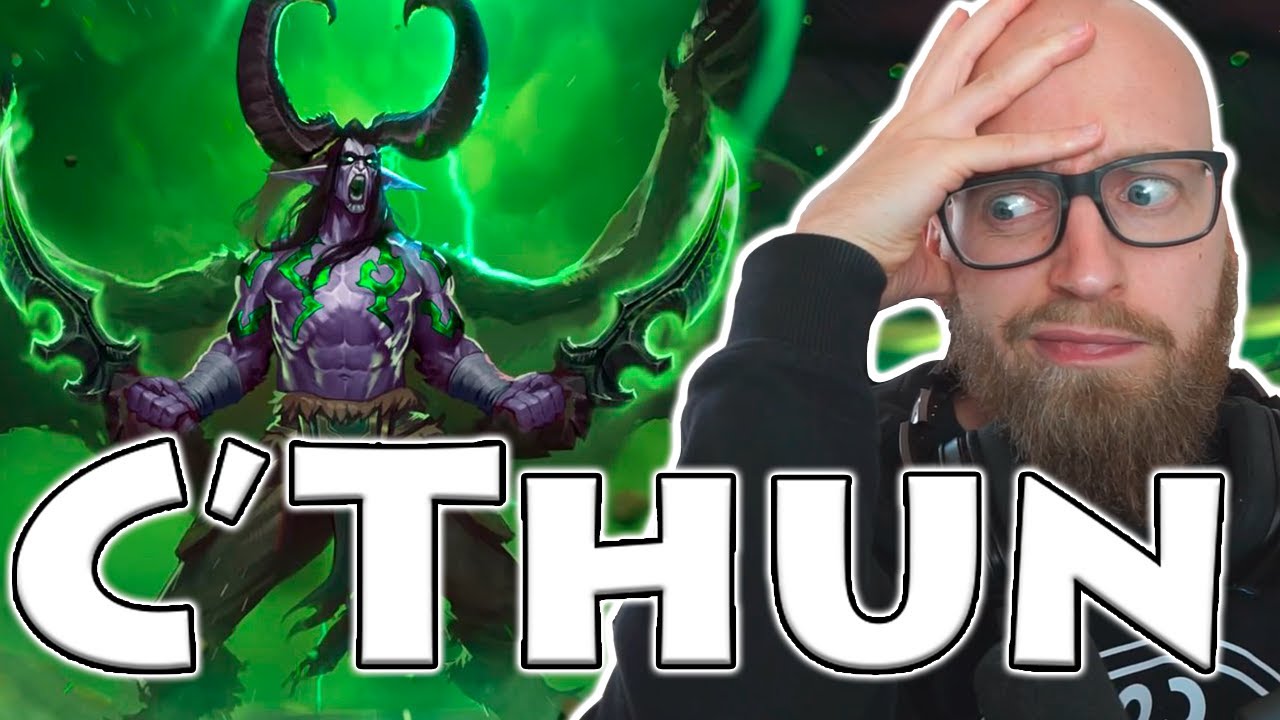 Demon Hunter C'Thun? MEME DECK