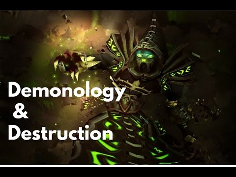 Demonology & Destruction