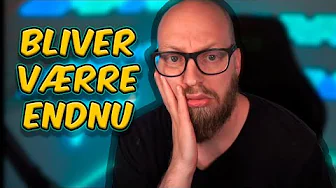 Det bliver værre endnu...