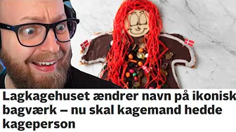 Kagemand skal hedde Kageperson. WHAT?