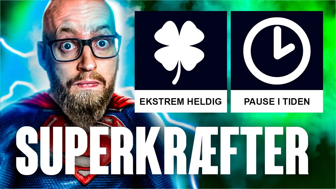 Hvis du kunne vælge en SUPERKRÆFT
