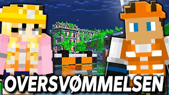 ALT ER OVERSVØMMET!! - Oversvømmelsen #1
