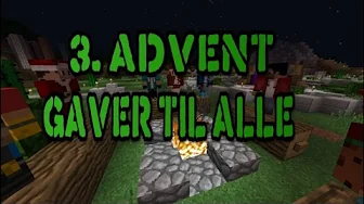 3. Advent - Gaver Til Alle !