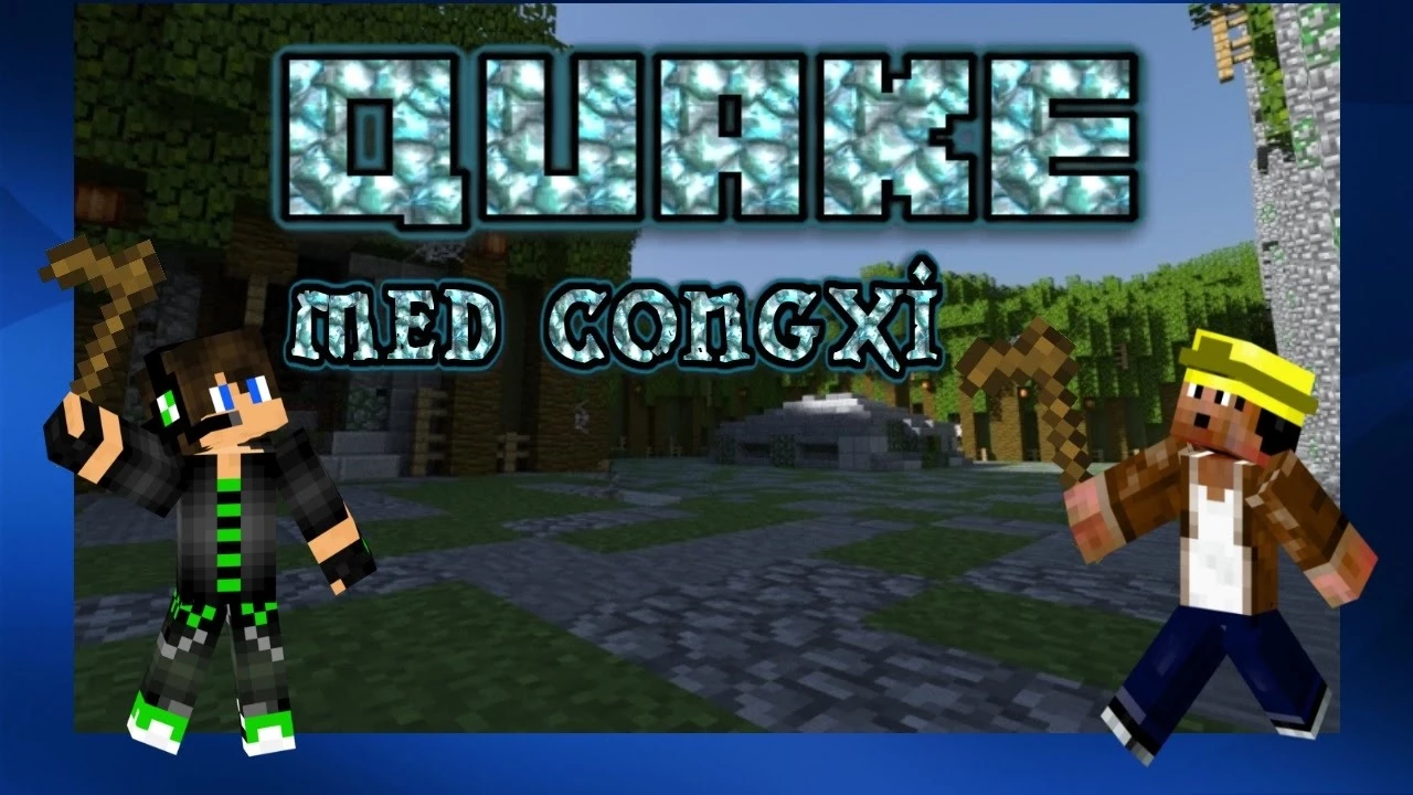 Minecraft MiniGame - Quake med CongXi