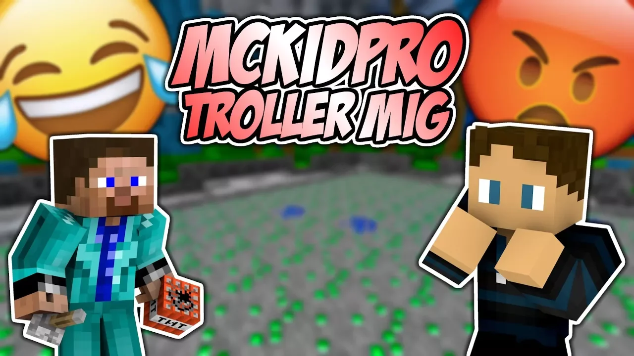 MCKIDPRO TROLLER MIG!! - OPPrison #2