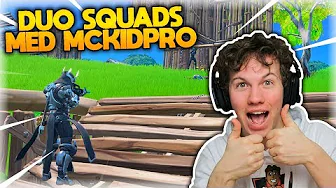 SPILLER DUO SQUADS MED MCKIDPRO!! - Dansk Fortnite