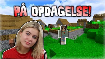 UD PÅ OPDAGELSE!! - Sofie I Minecraft #6