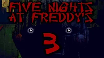 NAT 5! - Five Nights at Freddy's 3
