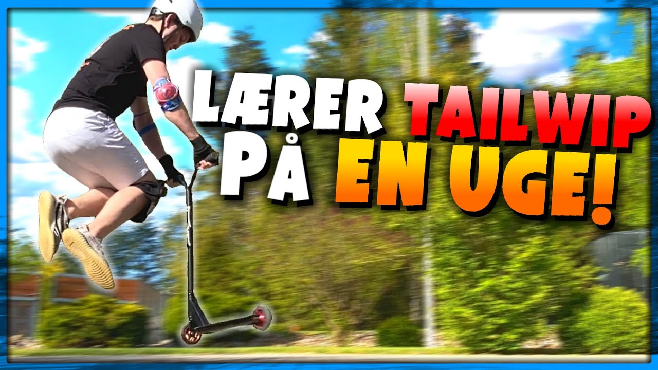 Jeg skulle lære Tailwhip på en uge og dette var resultatet...