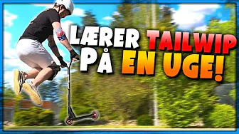 Jeg skulle lære Tailwhip på en uge og dette var resultatet...