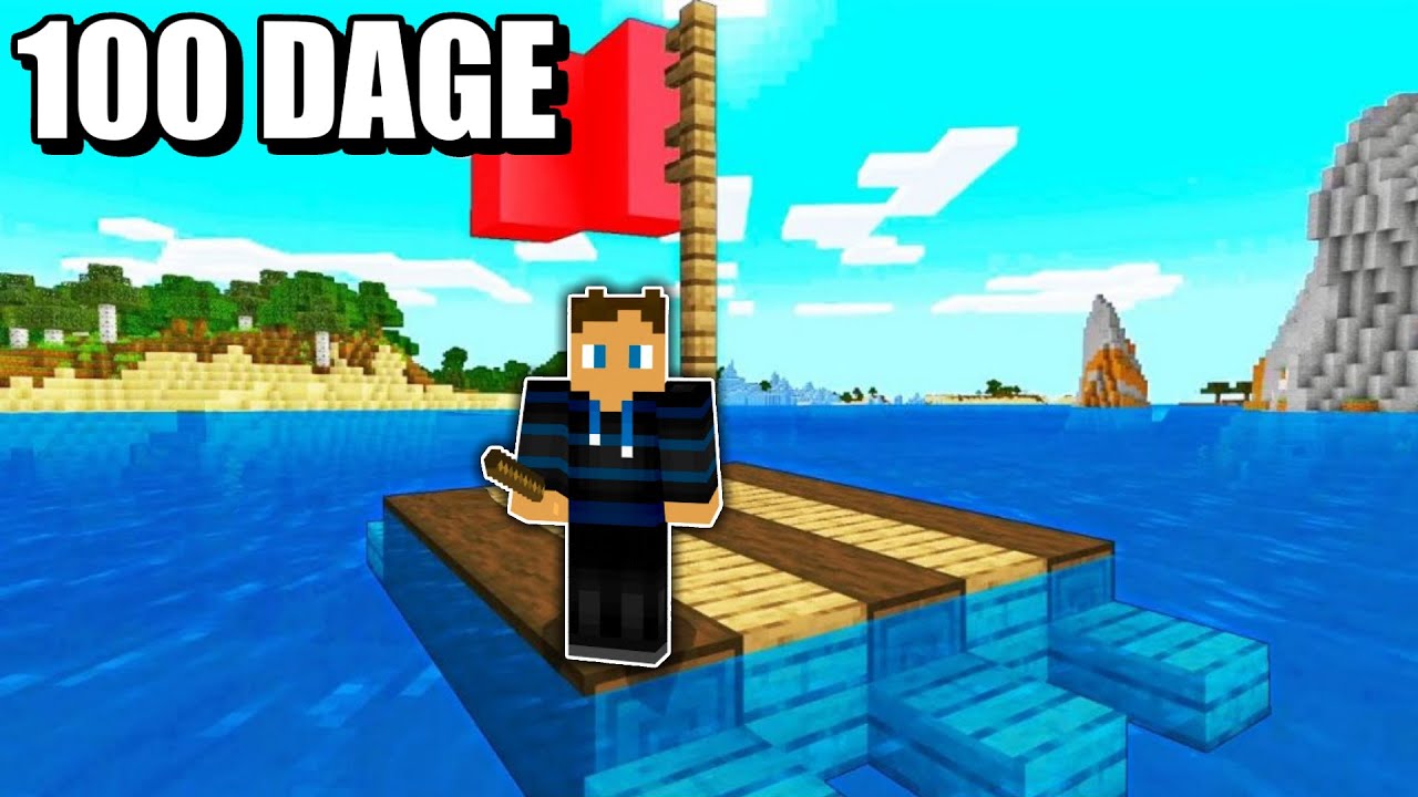 100 Dage På En RAFT I Minecraft!