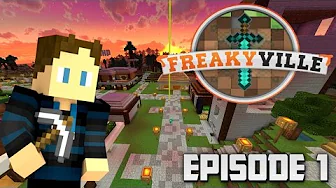 FreakyVille Towny Ep. 1 - Rundvisning!