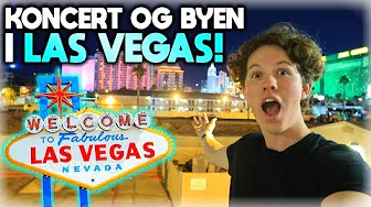 TAGER I BYEN OG SER KONCERT I LAS VEGAS!! - USA TUR // VLOG 3