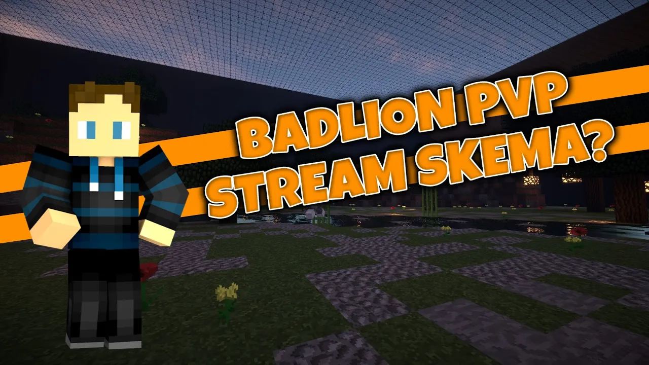 Badlion PvP - Stream Skema?