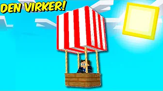 Jeg Flyver I En RIGTIG Luftballon I Minecraft!