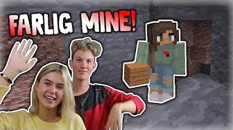 EN FARLIG MINE!! - Sofie I Minecraft #1