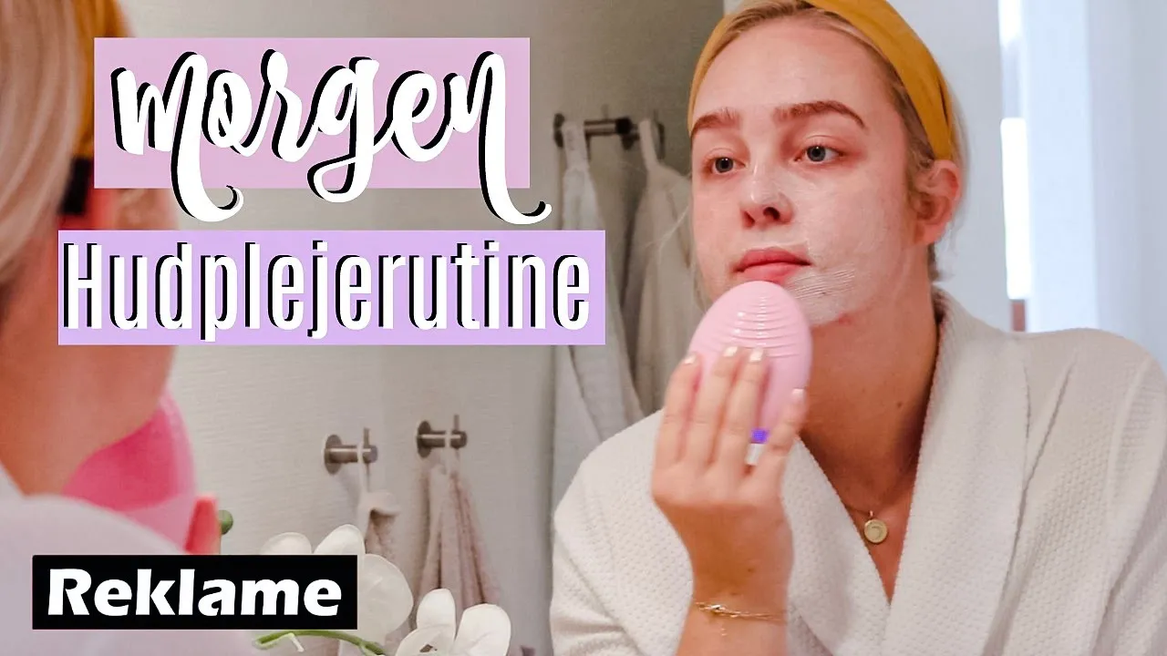 MORGEN HUDPLEJERUTINE | Ft. FOREO Luna 3 ♡