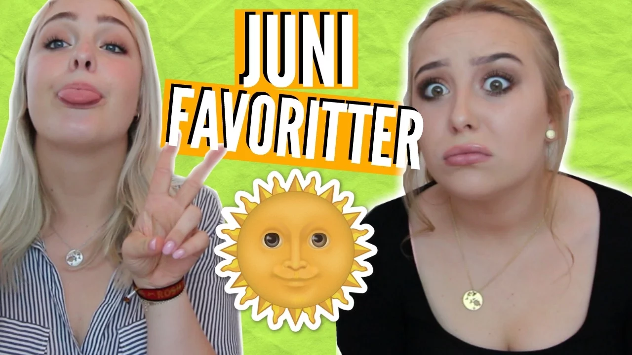 JUNI FAVORITTER | Julia Sofia ♡