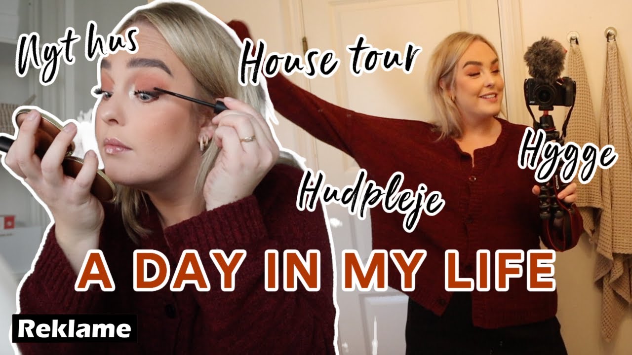 EN DAG I MIT LIV | House Tour, vinterhud og hygge ♡