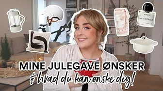 HVAD JEG ØNSKER MIG I JULEGAVE | Julia Sofia ♡