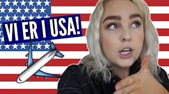 VI ER I LA! | USA Vlog #1 ♡