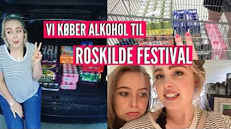 KØBER ALKOHOL TIL ROSKILDE | Julia Sofia ♡