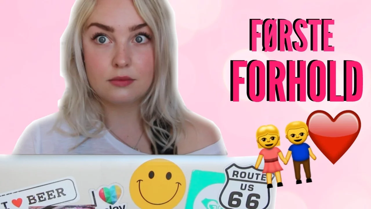 DET FØRSTE FORHOLD | Julia Sofia ♡