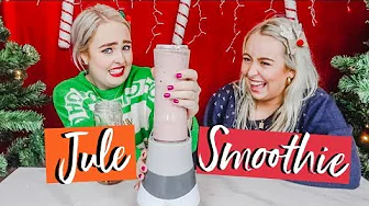 JULE-SMOOTHIE-CHALLENGE! | Julekalender '19 ♡