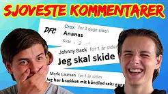 SJOVESTE KOMMENTARER!!