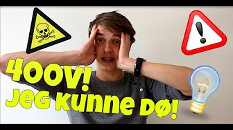VAR TÆT PÅ AT DØ! 400Volt  - Det dummeste jeg har gjort
