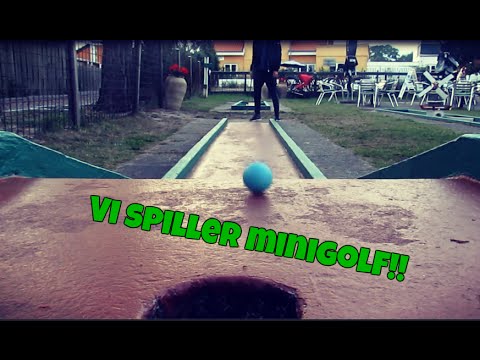 Minigolf! - HOLE IN ONE!!