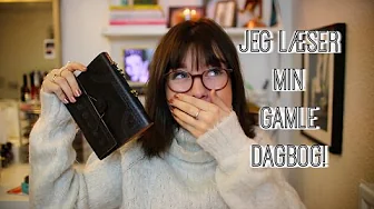 JEG LÆSER OP FRA MIN GAMLE DAGBOG!