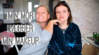 MIN MOR LÆGGER MIN MAKEUP