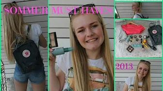 SOMMER MUST HAVES 2013!