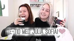 Te-tid med Kristine #12! FEAT. Julia Sofia!